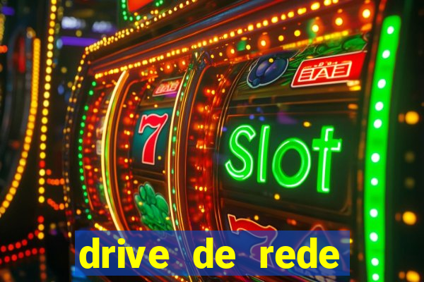 drive de rede windows 7