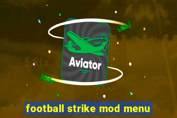 football strike mod menu