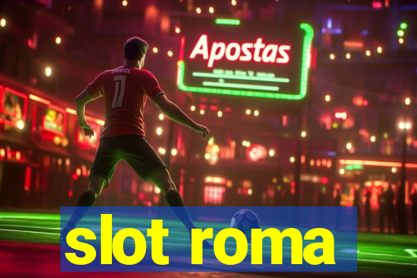 slot roma