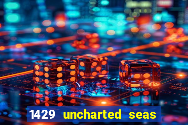 1429 uncharted seas slot rtp