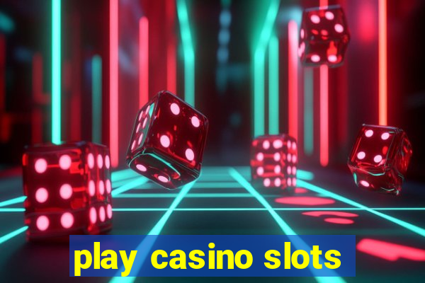 play casino slots