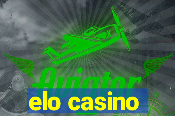 elo casino