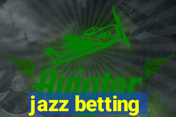 jazz betting