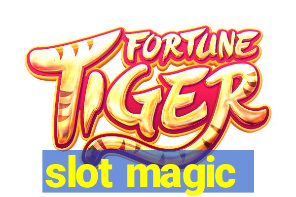 slot magic