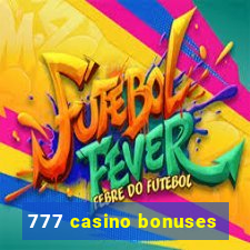 777 casino bonuses