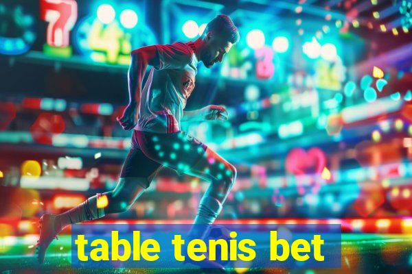 table tenis bet