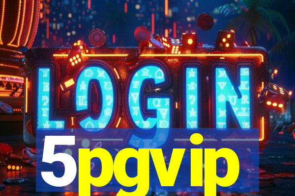 5pgvip