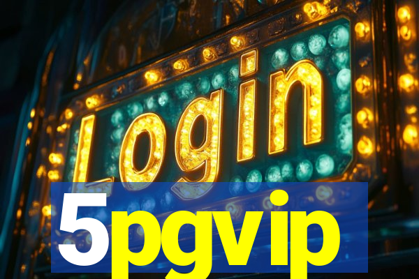 5pgvip