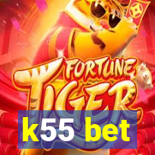 k55 bet