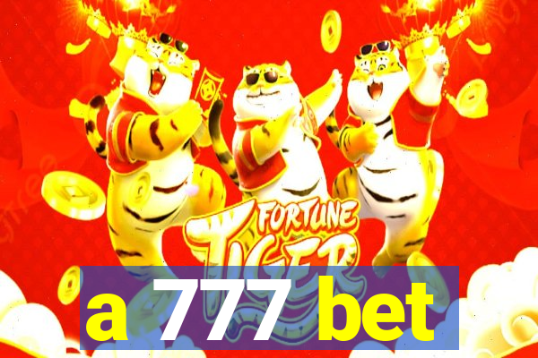 a 777 bet