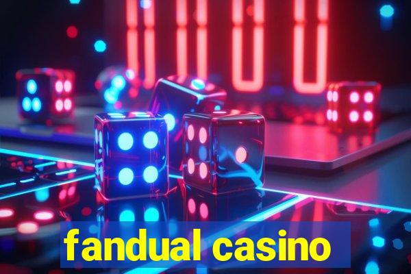 fandual casino