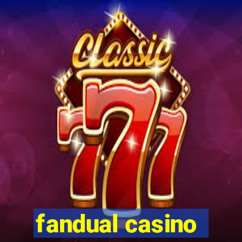 fandual casino