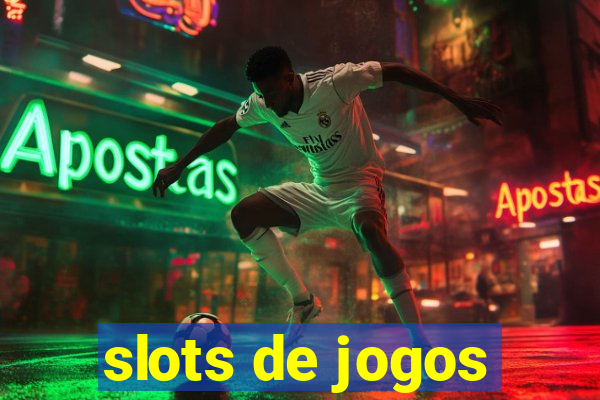 slots de jogos