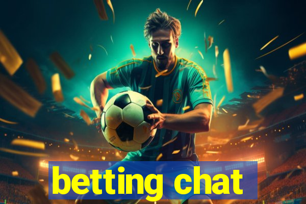 betting chat