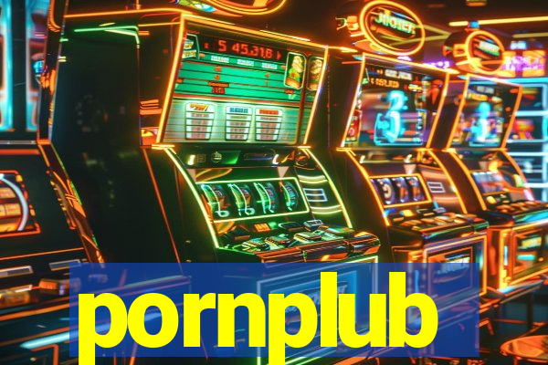 pornplub