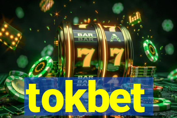 tokbet