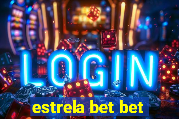 estrela bet bet