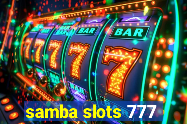 samba slots 777