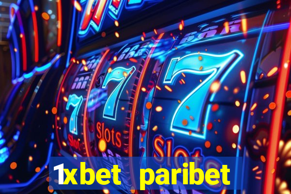 1xbet paribet 1хбет 1 xbet