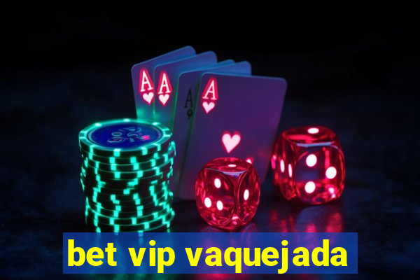 bet vip vaquejada