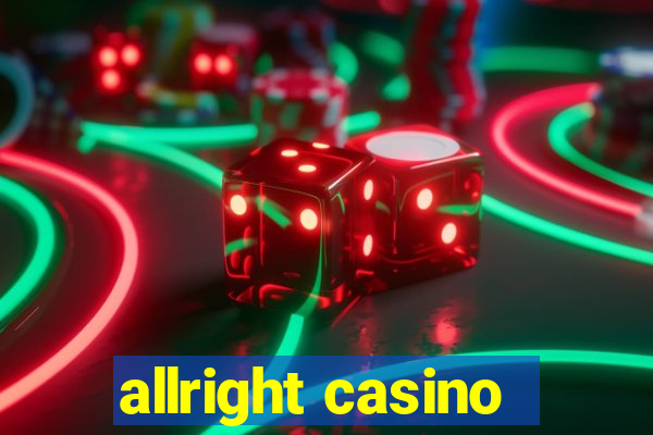 allright casino