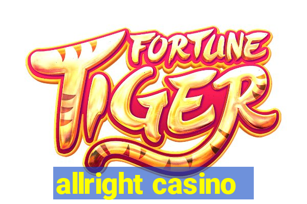 allright casino