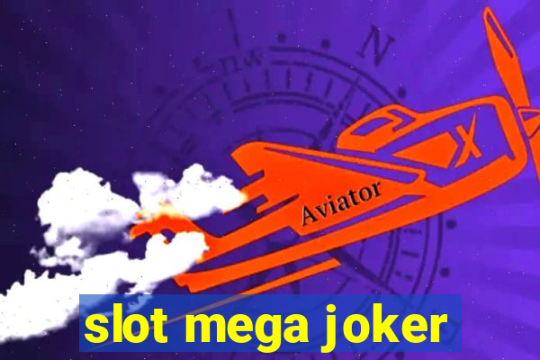 slot mega joker