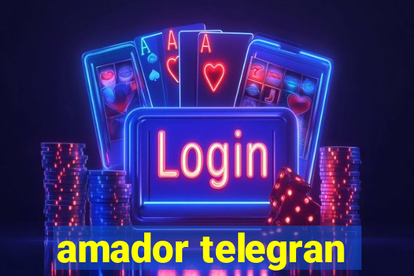 amador telegran