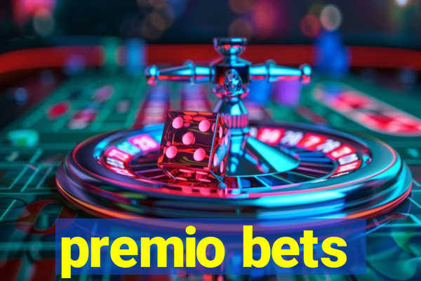 premio bets