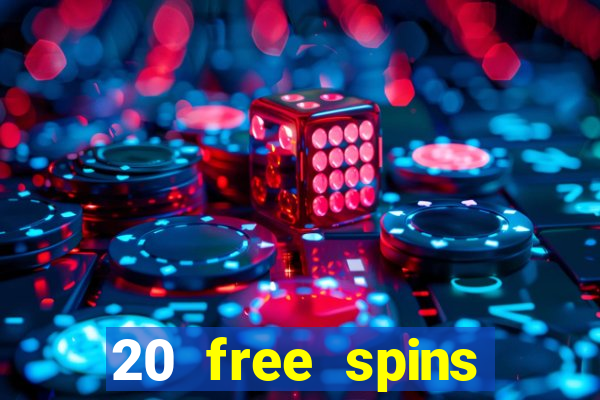 20 free spins casino room