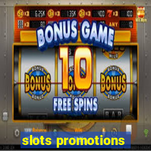 slots promotions