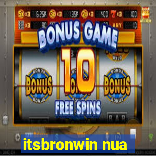 itsbronwin nua