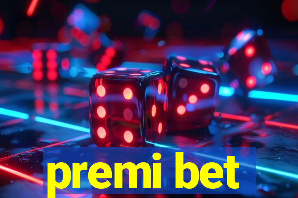 premi bet