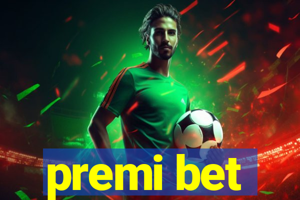 premi bet