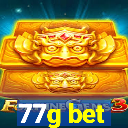 77g bet