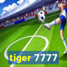 tiger 7777