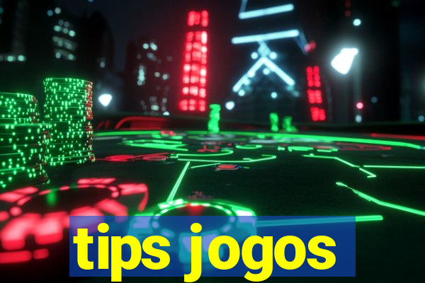 tips jogos