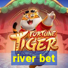 river bet