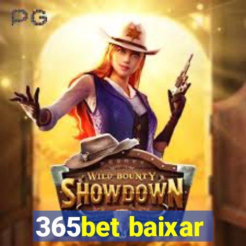 365bet baixar