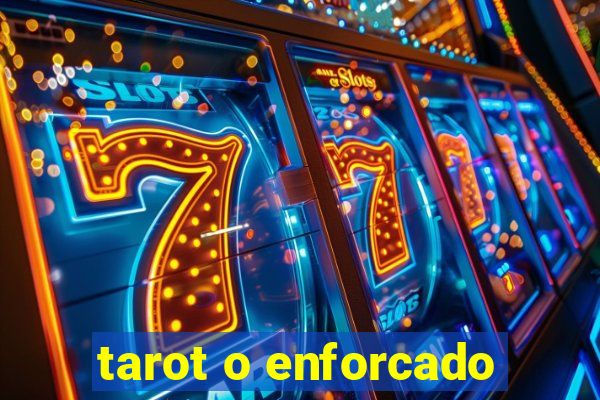 tarot o enforcado