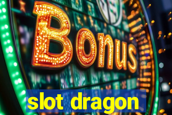 slot dragon