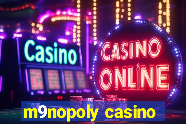 m9nopoly casino