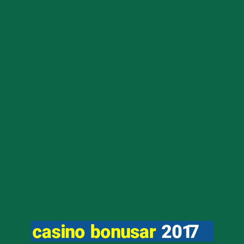 casino bonusar 2017