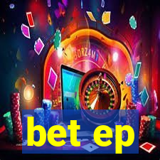 bet ep