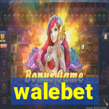 walebet