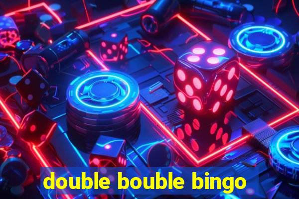 double bouble bingo