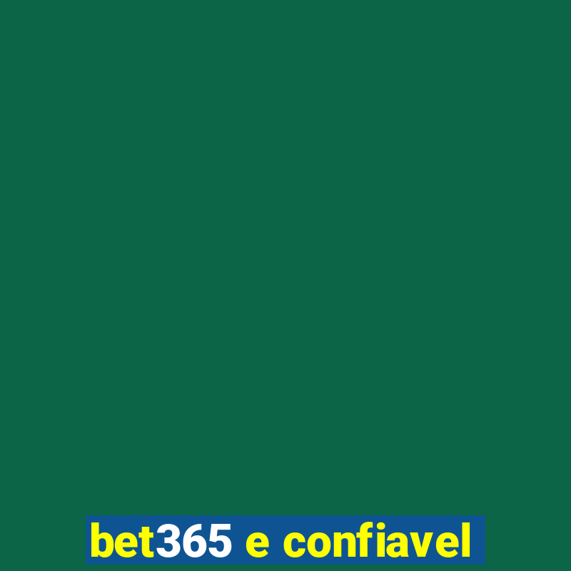 bet365 e confiavel