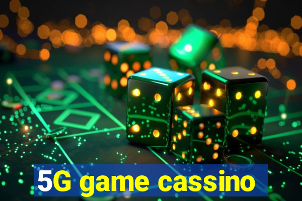 5G game cassino