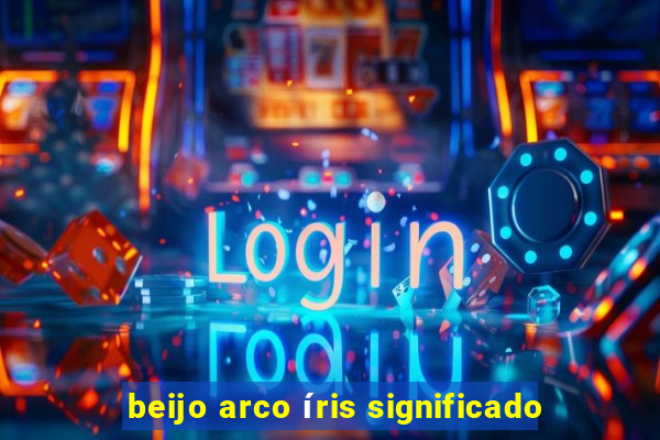 beijo arco íris significado