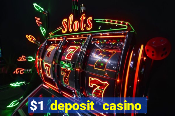 $1 deposit casino nz 2019